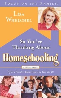 bokomslag So you're Thinking About Homeschooling