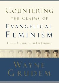bokomslag Countering the Claims of Evangelical Feminism