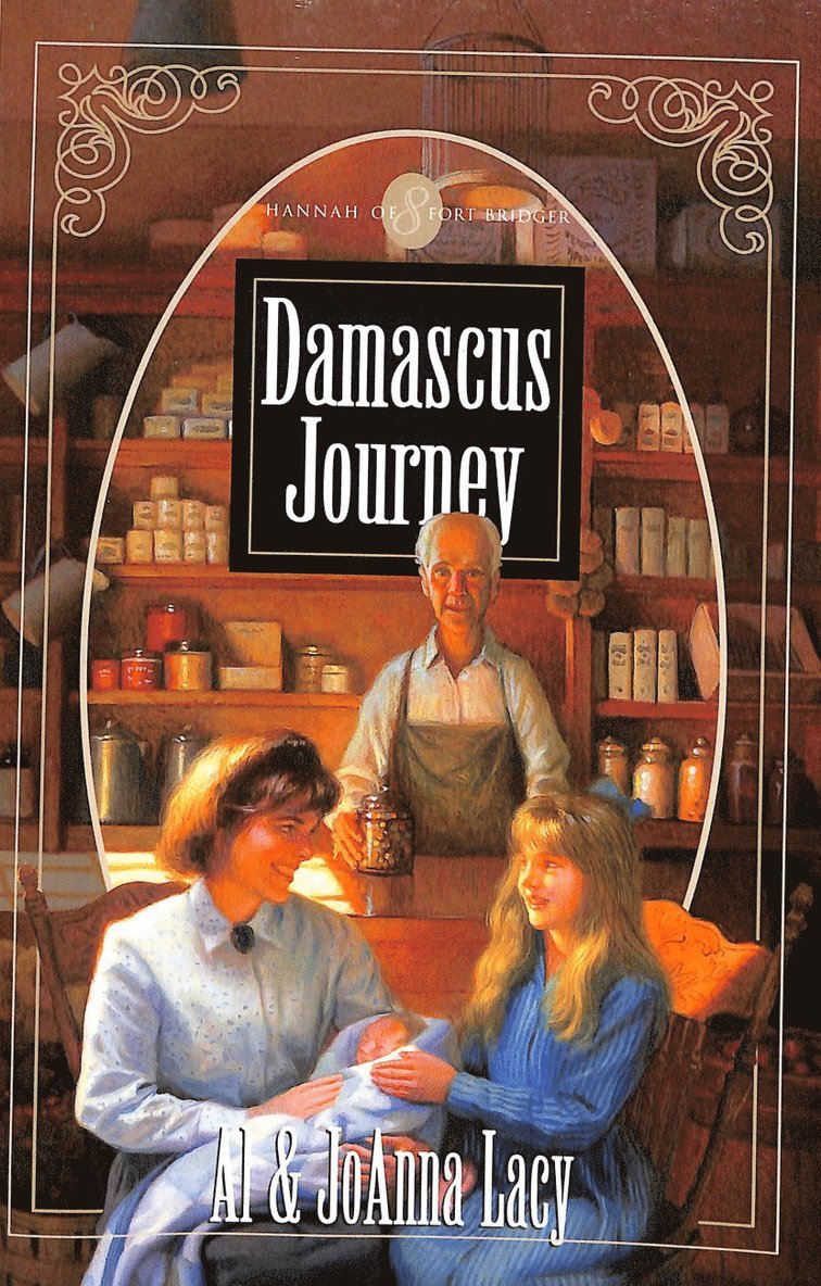Al Lacy, Joanna Lacy, Mark Hitchcock - Damascus Journey, Häftad