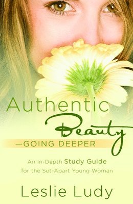 Authentic Beauty (Study Guide) 1