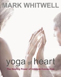 bokomslag Yoga of Heart