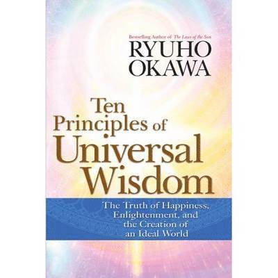 Ten Principles of Universal Wisdom