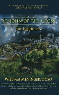 bokomslag St. John of the Cross for Beginners