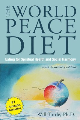 bokomslag World Peace Diet - Tenth Anniversary Edition