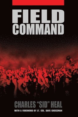 Charles Sid Heal - Field Command, Häftad