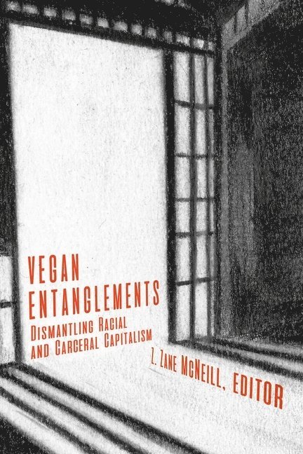 Vegan Entanglements 1
