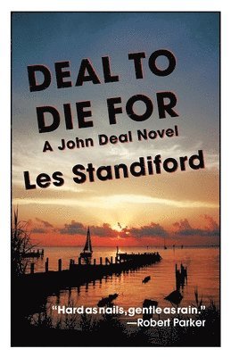 Les Standiford - Deal to Die for: A John Deal Mystery, Häftad. Tillgänglighet: Lägg i varukorg