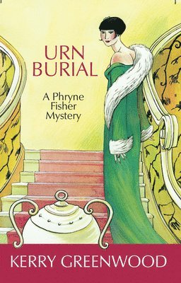 Kerry Greenwood - Urn Burial: A Phryne Fisher Mystery, Häftad