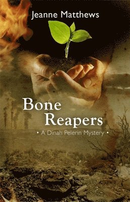 Bonereapers: A Dinah Pelerin Mystery