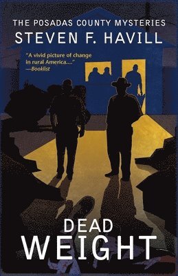 Dead Weight: A Posadas County Mystery