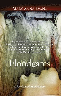 Mary Anna Evans - Floodgates, Häftad