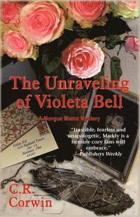 bokomslag The Unraveling of Violeta Bell