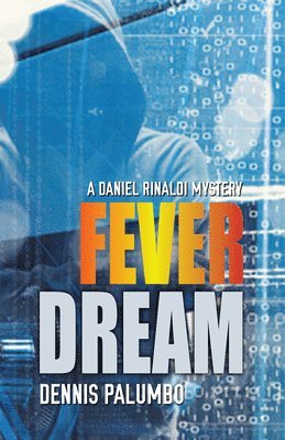 Dennis Palumbo - Fever Dream, Häftad