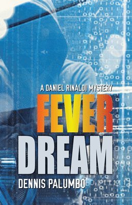 Fever Dream 1