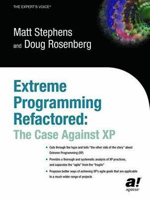 Extreme Programming Refactored: The Case Against XP 1