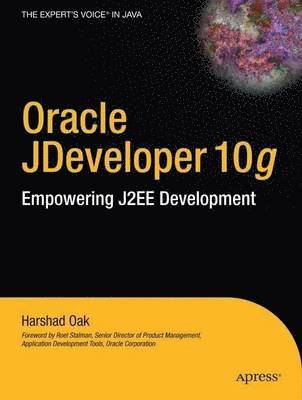 Oracle JDeveloper 10g: Empowering J2EE Development 1