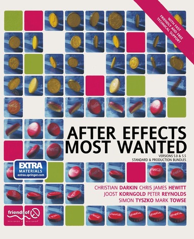 Lee Reynolds, Mark Towse, Joost Korngold, Chris James Hewitt, Simon Tzysko, Christian Darkin, Lee Reynolds, Mark Towse - After Effects Most Wanted, Häftad