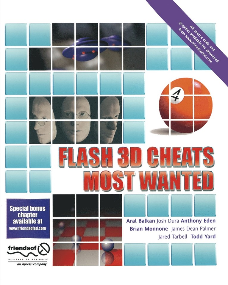 Gerald YardFace, Aral Balkan, James Dean Palmer, Jared Tarbell, Brian Monnone, Anthony Eden, Josh Dura, Gerald Yardface, David Hermes - Flash 3D Cheats Most Wanted, Häftad