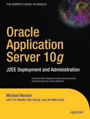 Oracle Application Server 10g: J2EE Deployment & Administrtion 1