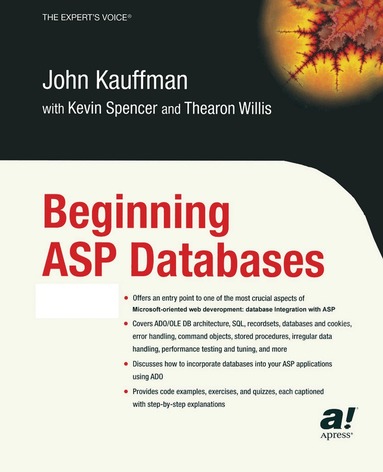 Kevin Spencer, Thearon Willis, John Kauffman - Beginning ASP Databases, Häftad