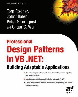 bokomslag Professional Design Patterns in VB .NET: Building Adaptable Applications