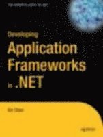 bokomslag Developing an Application Framework in .NET