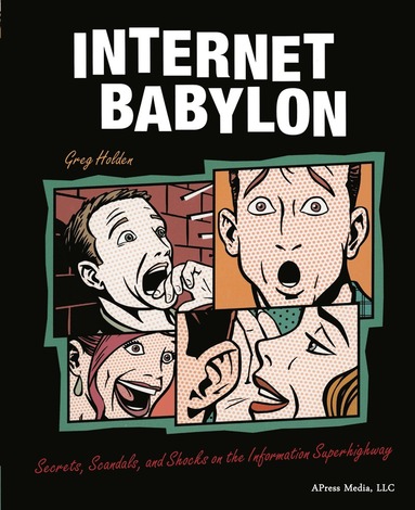 Greg Holden - Internet Babylon, Häftad