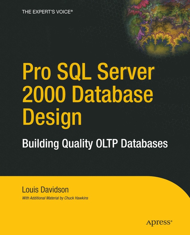 Louis Davidson - Pro SQL Server 2000 Database Design, Häftad