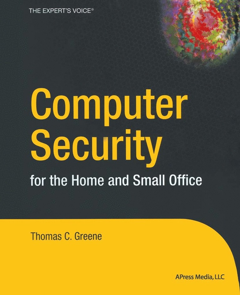 Computer Security for the Home and Small Office 1