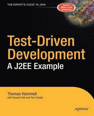 Test Driven Development: A J2EE Example 1