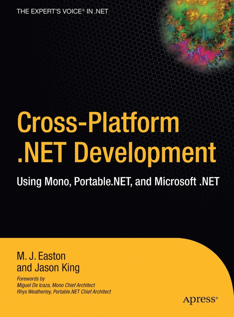 Jason King, Mark Easton - Cross-Platform .NET Development, Inbunden