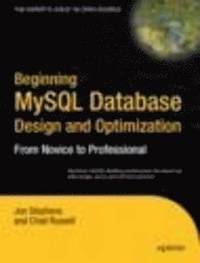 bokomslag Beginning MySQL Database Design and Optimization: From Novice to Professional