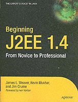 bokomslag Beginning J2EE 1.4: From Novice to Professional