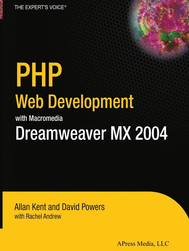 David Powers, Allan Kent, Rachel Andrew, Steve Webster - PHP Web Development with Macromedia Dreamweaver MX 2004, Häftad