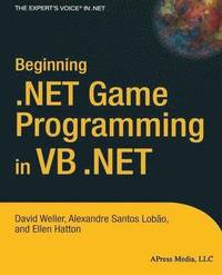 bokomslag Beginning .NET Game Programming in VB.NET