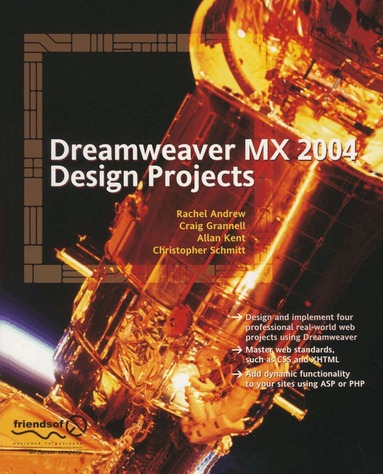 Allan Kent, Rachel Andrew, Craig Grannell, Christopher Schmitt - Dreamweaver MX 2004 Design Projects, Häftad