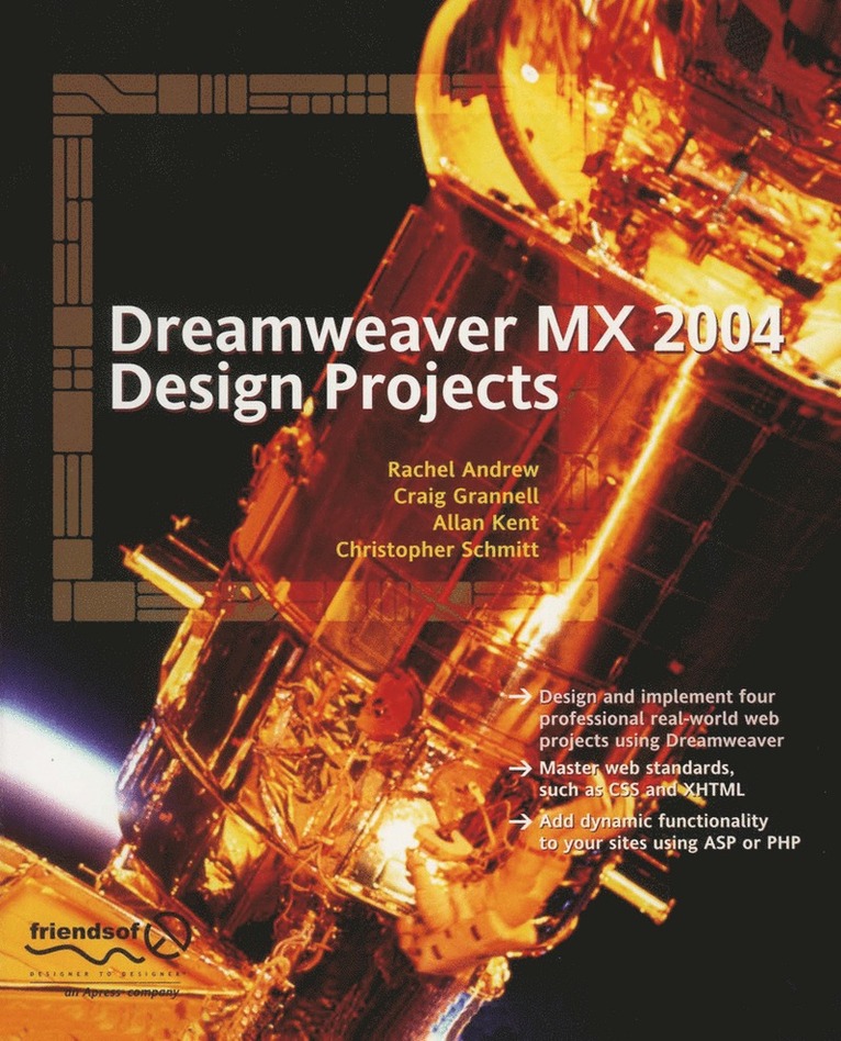 Allan Kent, Rachel Andrew, Craig Grannell, Christopher Schmitt, Allan Kent, Rachel Andrew - Dreamweaver MX 2004 Design Projects, Häftad