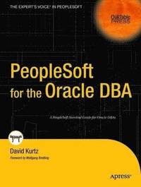 bokomslag Peoplesoft for the Oracle DBA