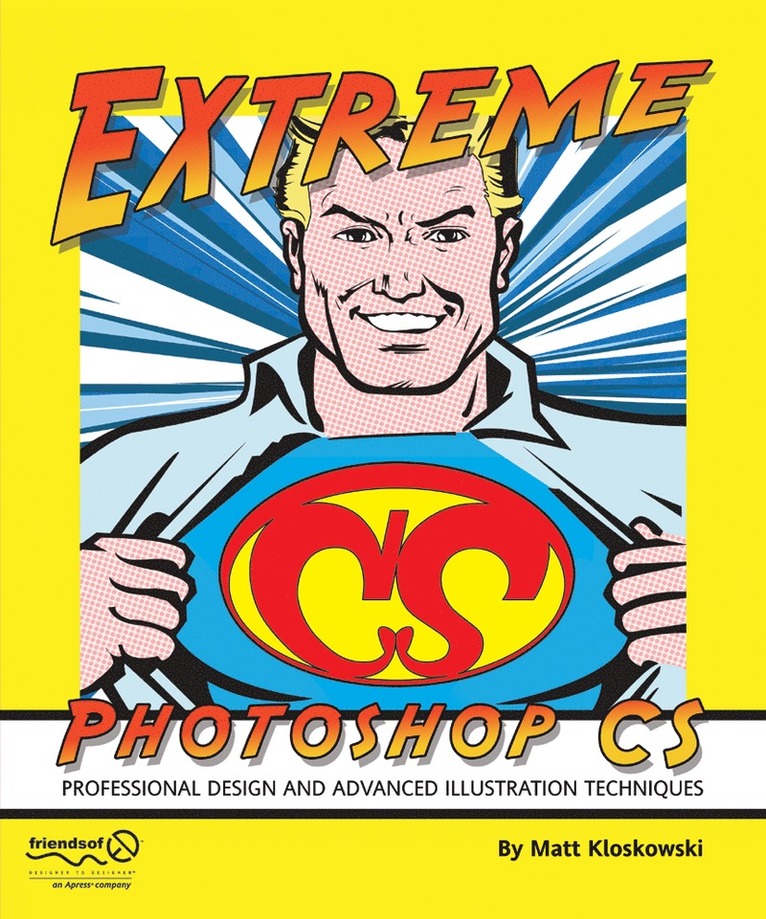 Matt Kloskowski - Extreme Photoshop CS, Häftad