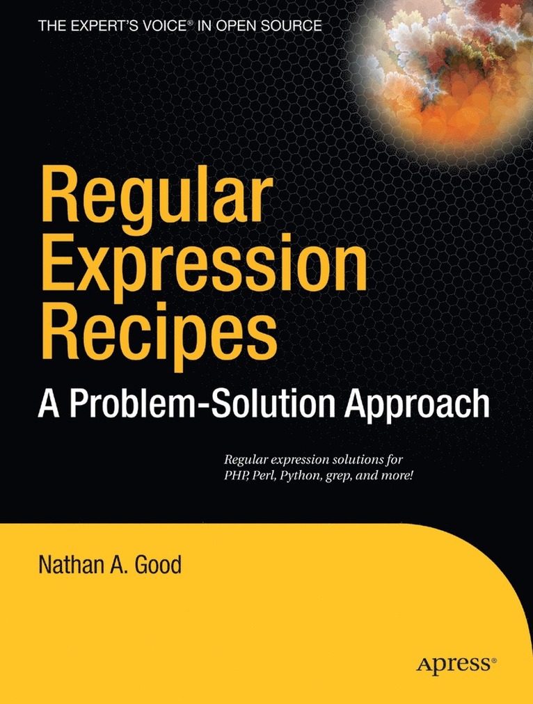 Regular Expression Recipes: A Problem-Solution Approach 1