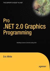 bokomslag Pro .NET 2.0 Graphics Programming