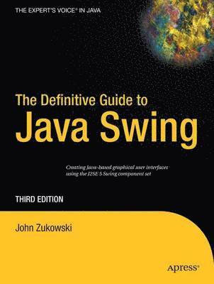 The Definitive Guide to Java Swing 3rd Edition 1