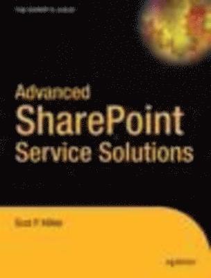 bokomslag Advanced SharePoint Services Solutions