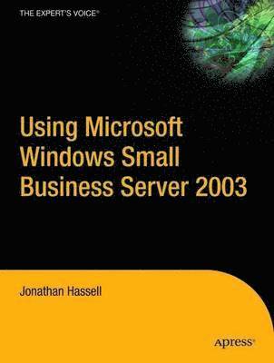 bokomslag Using Windows Small Business Server 2003