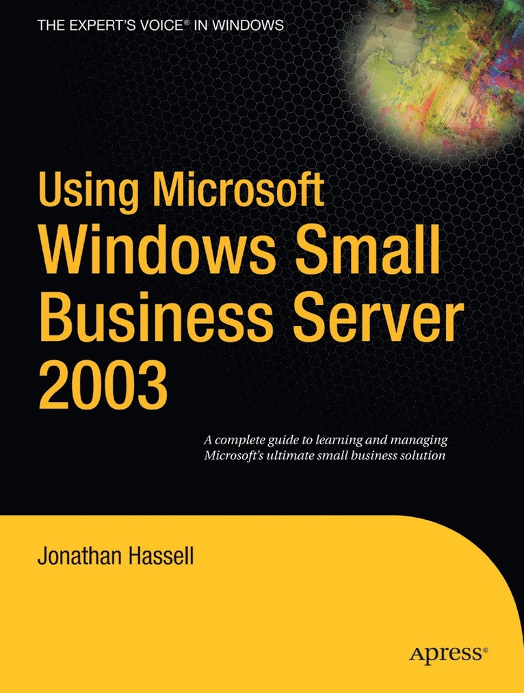 Using Windows Small Business Server 2003 1