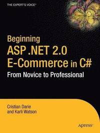 bokomslag Beginning ASP.NET 2.0 E-Commerce in C# 2005