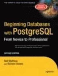 bokomslag Beginning Databases with PostgreSQL: From Novice to Professional
