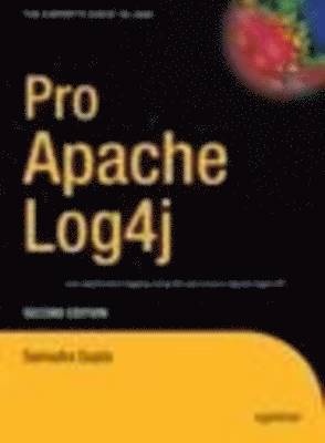 Pro Apache Log4j 2nd Edition 1