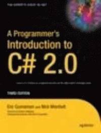bokomslag A Programmer's Introduction to C# 2.0 3rd Edition