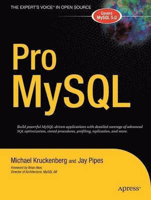 Jay Pipes, Michael Kruckenberg - Pro MySQL, Häftad